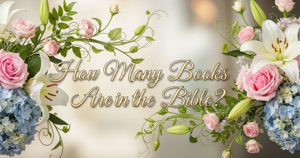 How Many Books Are in the Bible?
