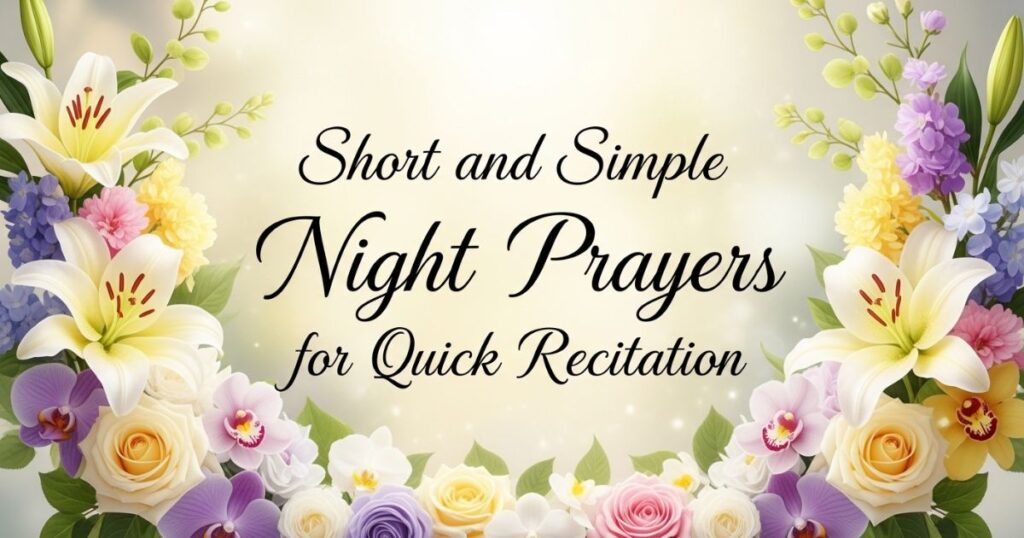 Short and Simple Night Prayers for Quick Recitation