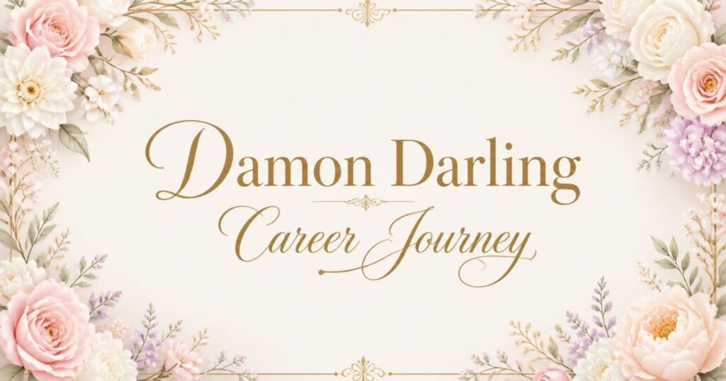 Damon Darling Career Journey