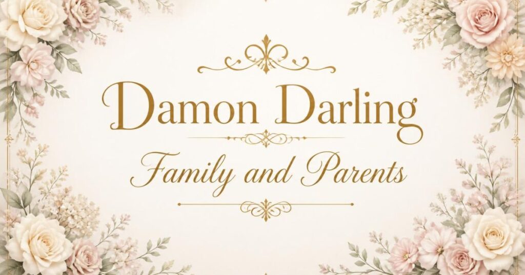 Damon Darling Family and Parents