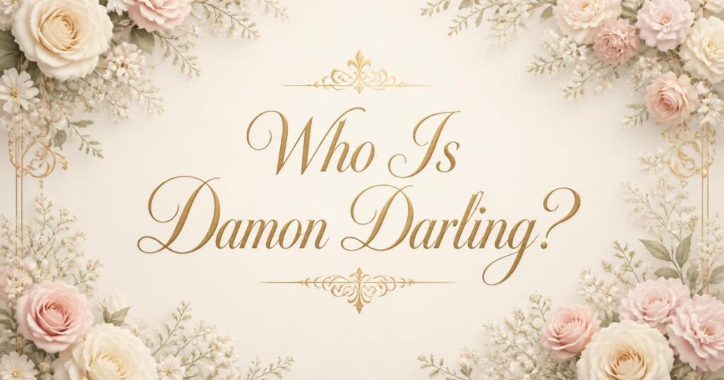 Who Is Damon Darling?