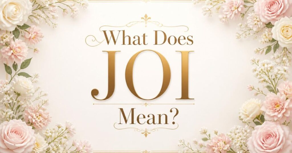 What Does JOI Mean?