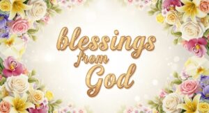 blessings from god