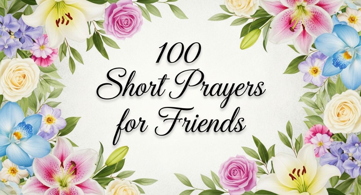100 short prayers for friends