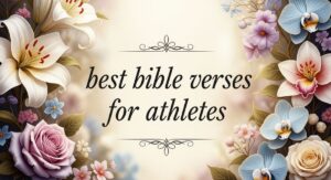 best bible verses for athletes