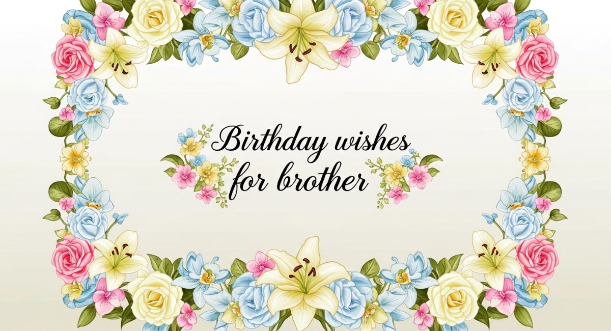 birthday wishes for brother
