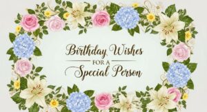birthday wishes for special person