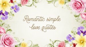 romantic simple love quotes