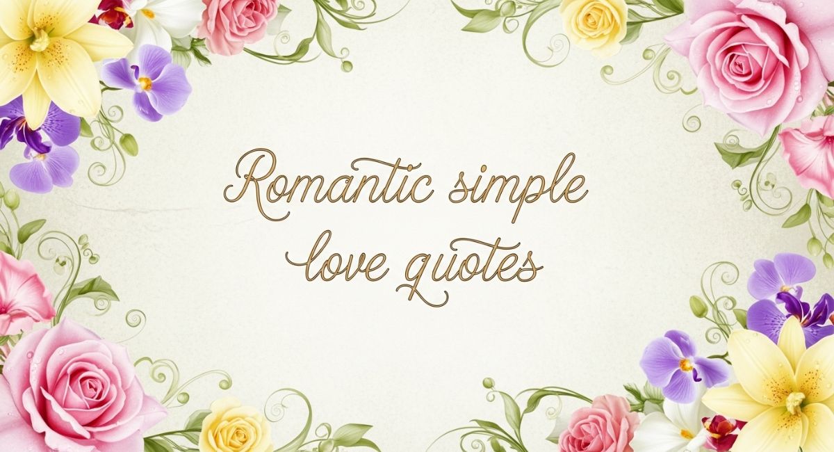 romantic simple love quotes
