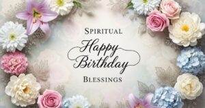 spiritual happy birthday blessings