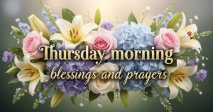 thursday morning blessings and prayers