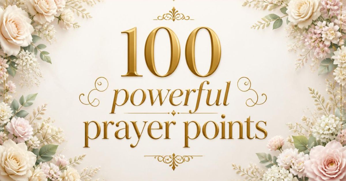 100 powerful prayer points