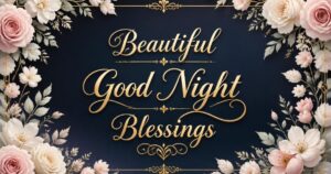 Beautiful Good Night Blessings