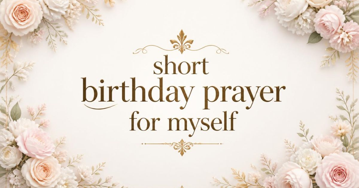 short birthday prayer for myself