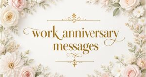 work anniversary messages