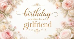 birthday wishes for girlfriend