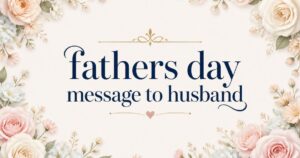 fathers day message to husband