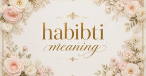 habibti meaning